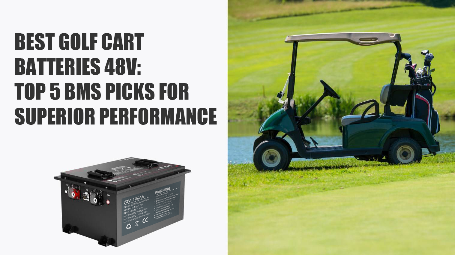 Best Golf Cart Batteries 48V: Top 5 BMS Picks for Superior Performance