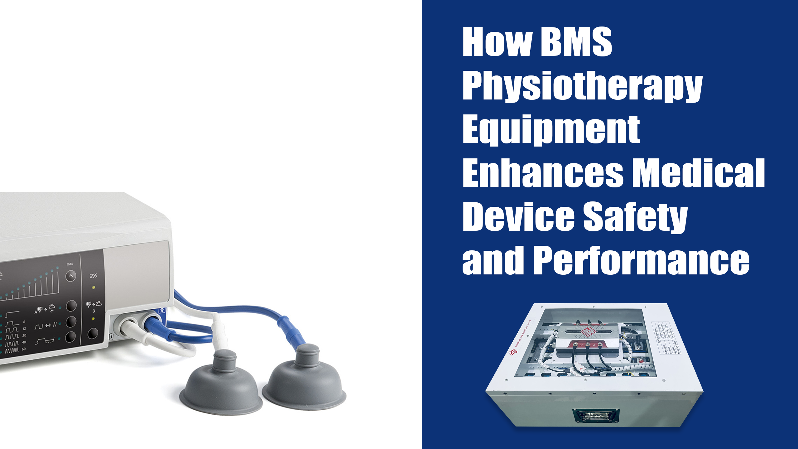 How BMS Physiotherapy Equipment Enhances Medical Device Safety and Performance
