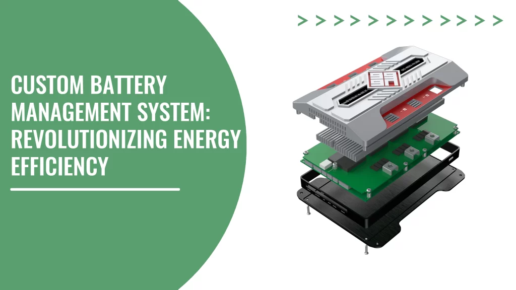 custom battery management system