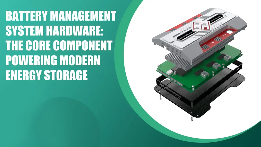 Battery management system hardware